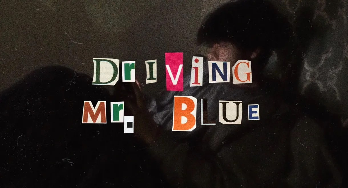 Driving Mr. Blue