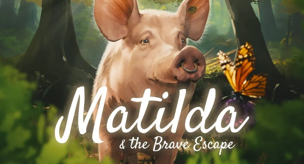 Matilda and the Brave Escape