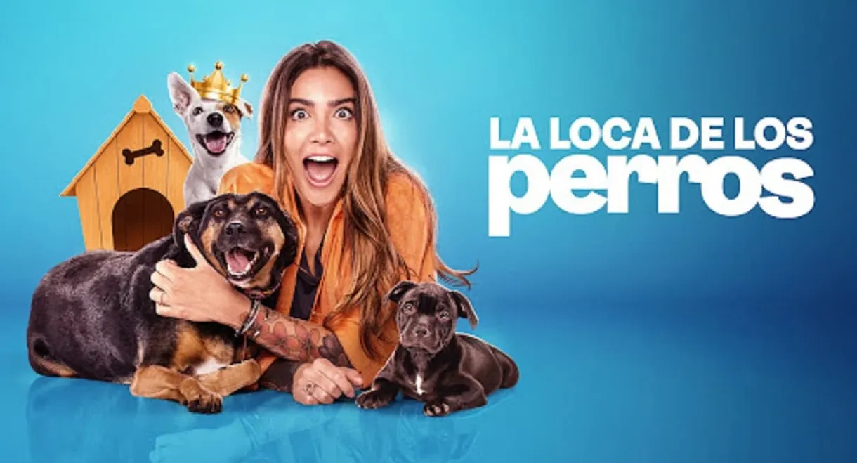 La Loca de los Perros