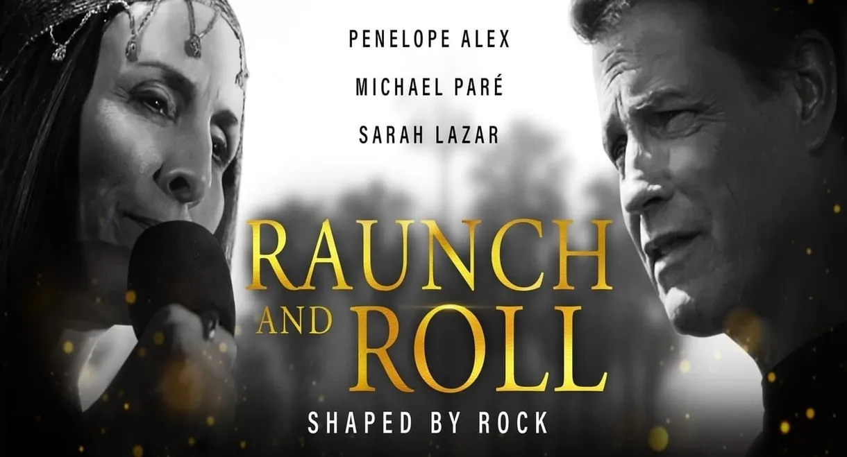 Raunch and Roll