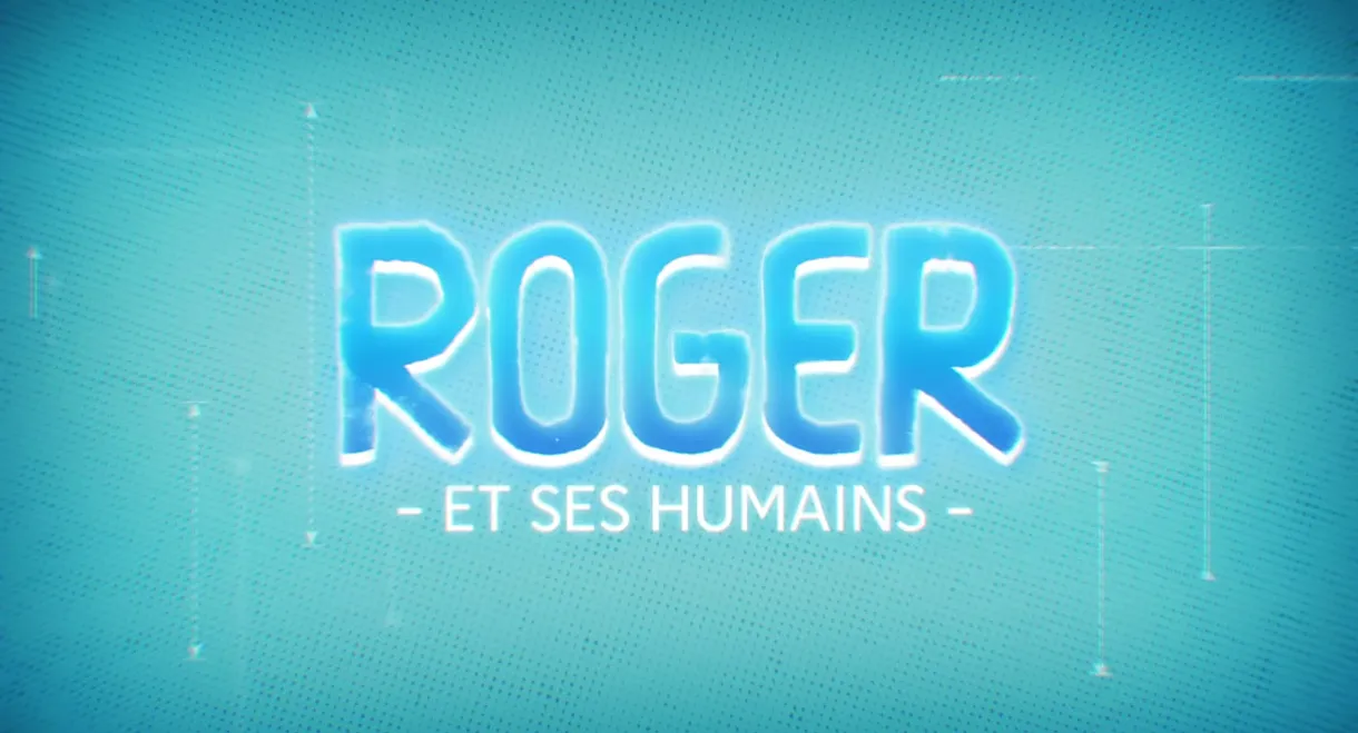 Roger and His Humans