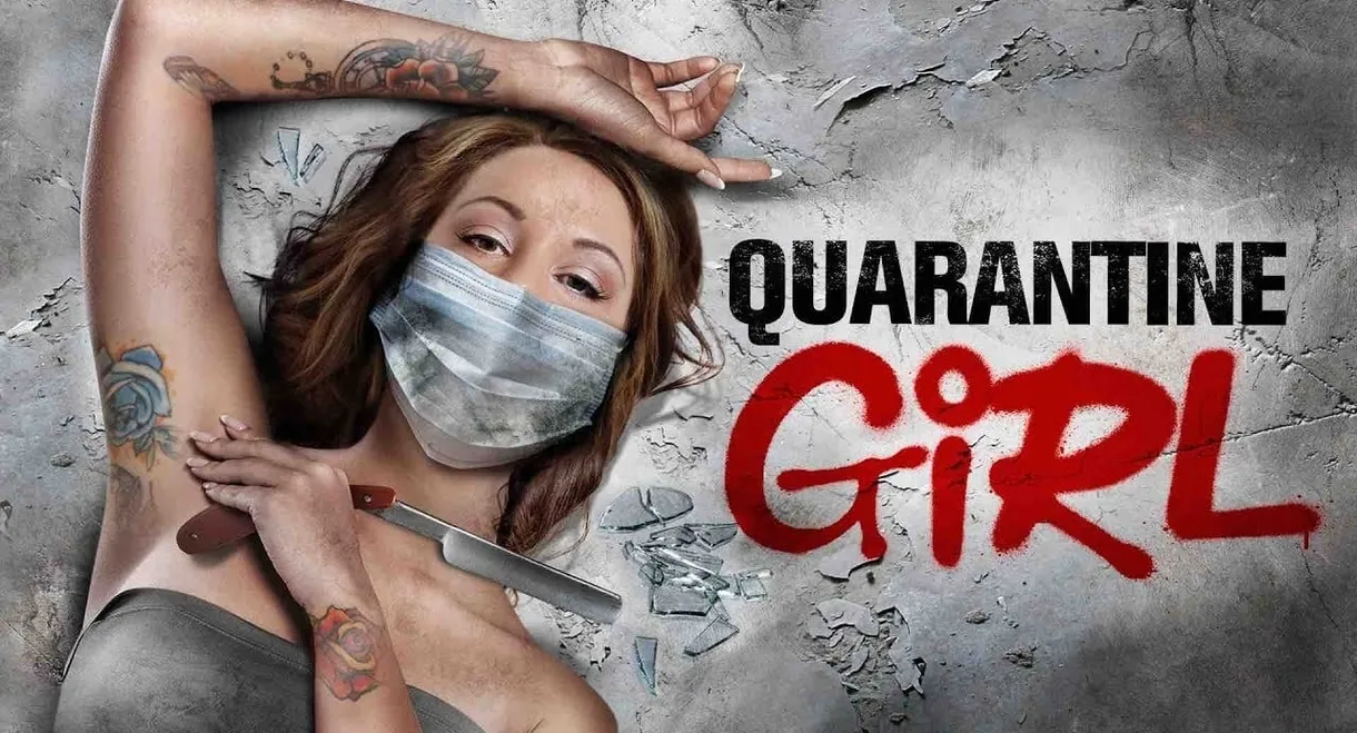 Quarantine Girl