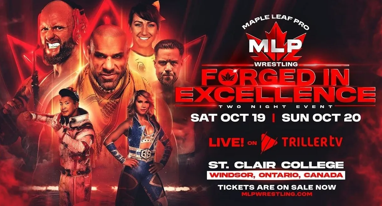 Maple Leaf Pro Wrestling - Forged In Excellence Night 1