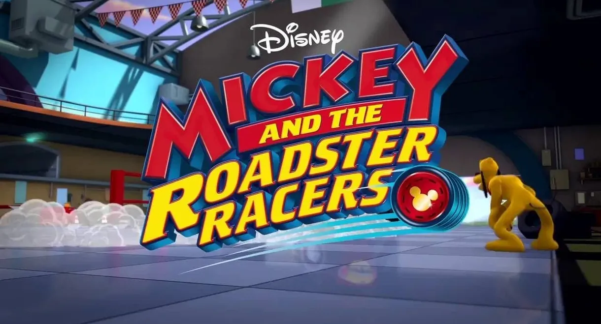 Mickey and the Roadster Racers