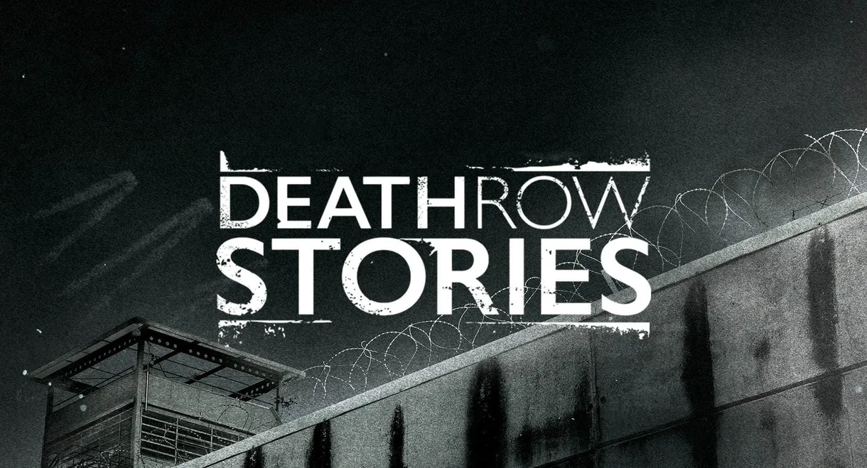 Death Row Stories