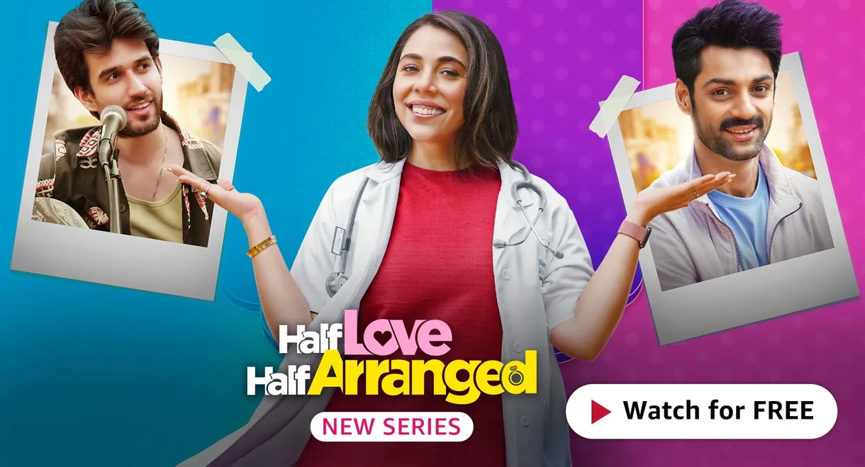 Half Love Half Arranged