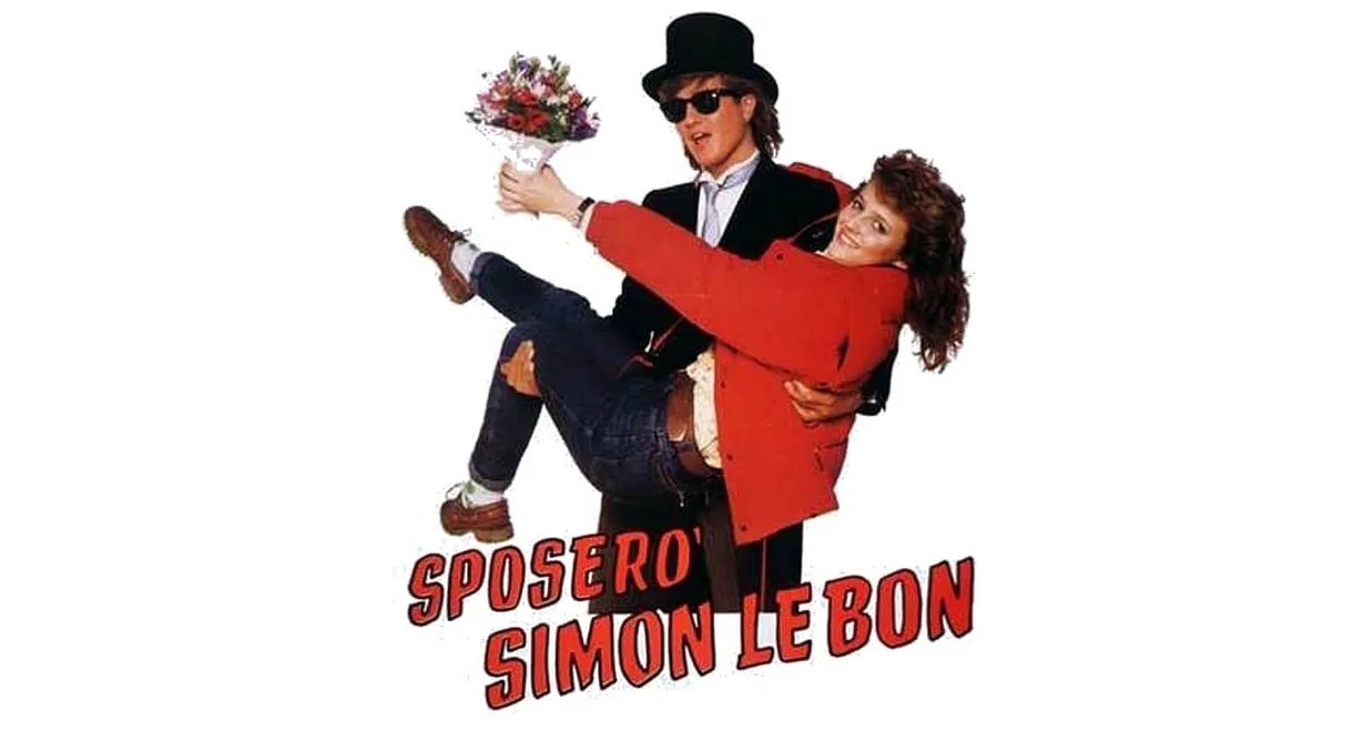 Sposerò Simon Le Bon