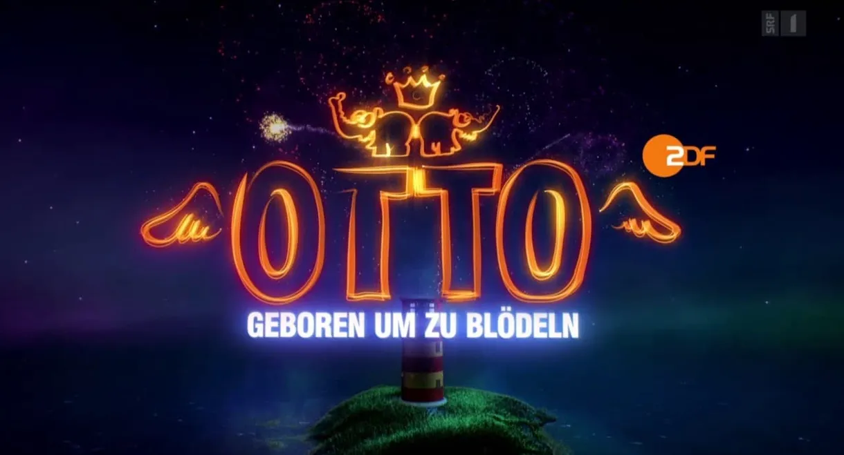 Otto - Geboren um zu blödeln