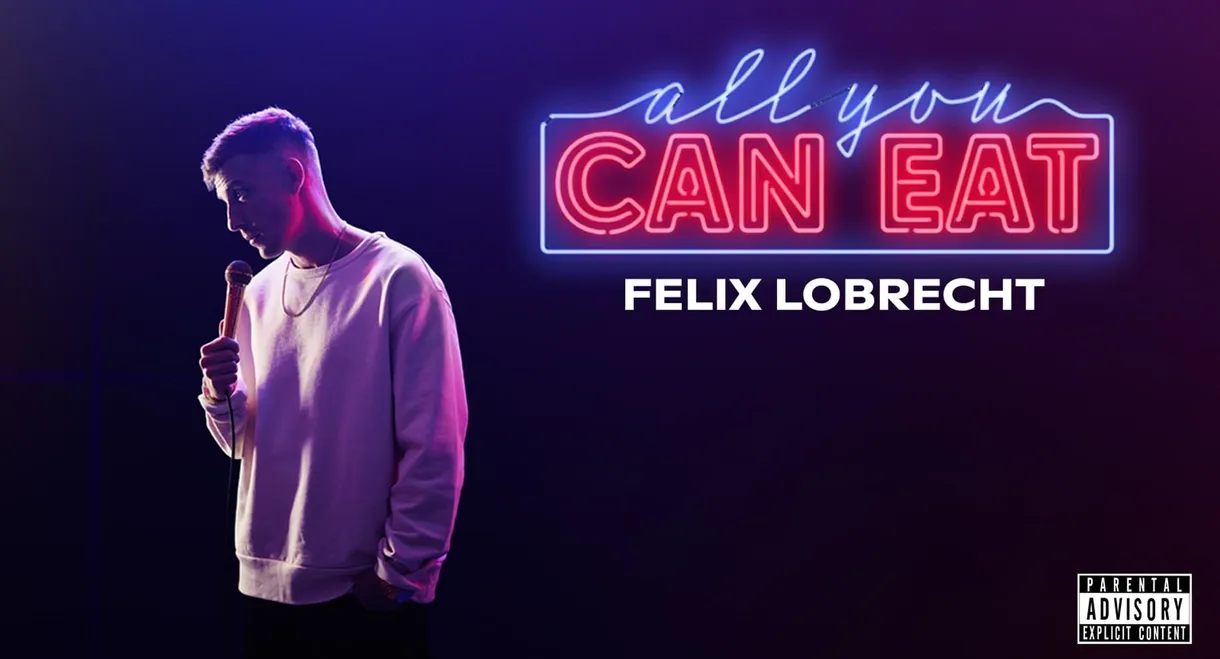 Felix Lobrecht - All You Can Eat