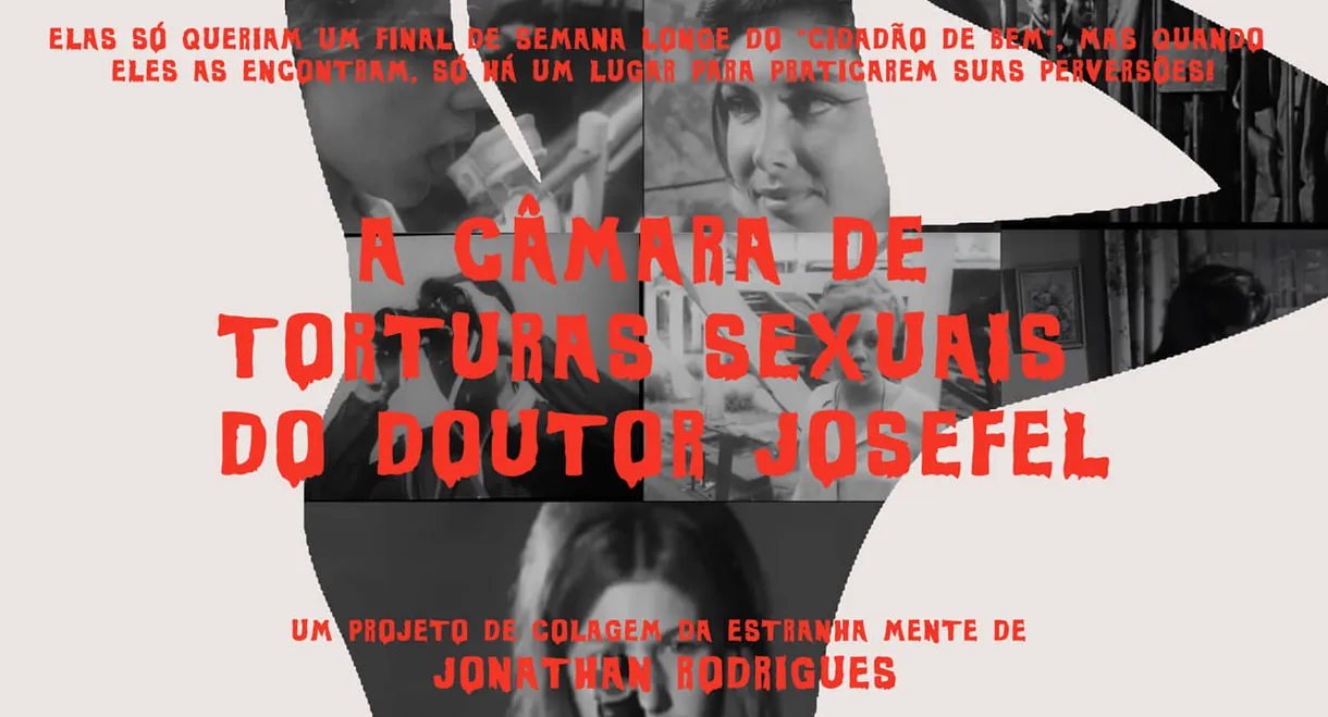 The Sexual Torture Chamber of Doctor Josefel