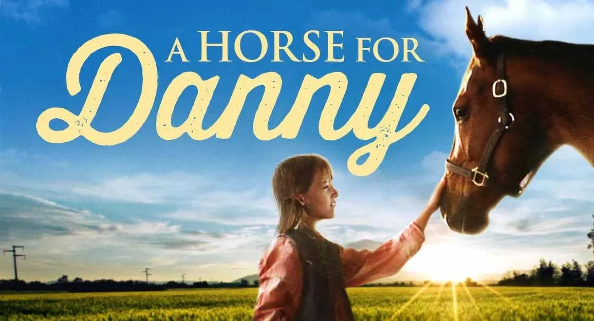 A Horse for Danny