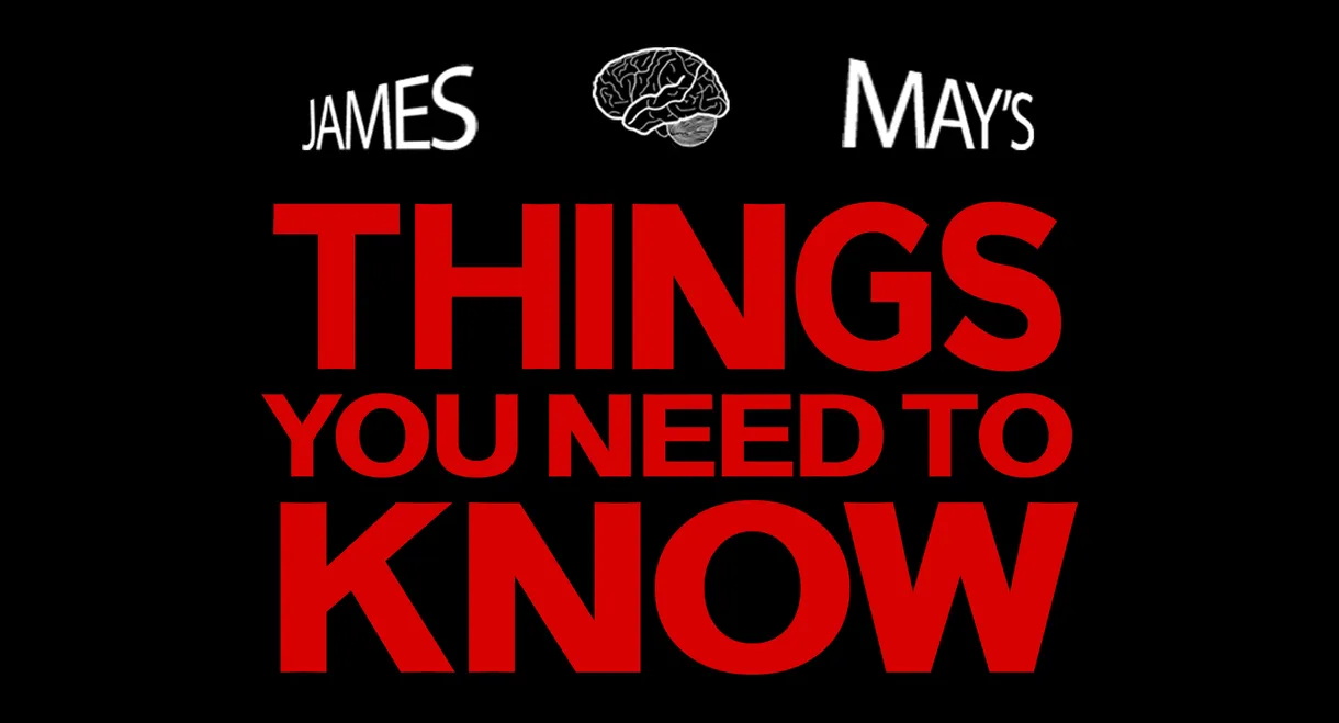 James May's Things You Need To Know