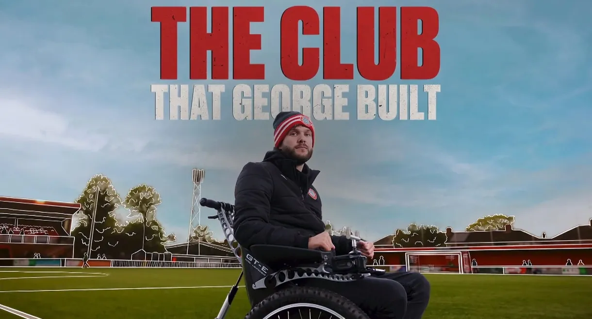 The Club That George Built