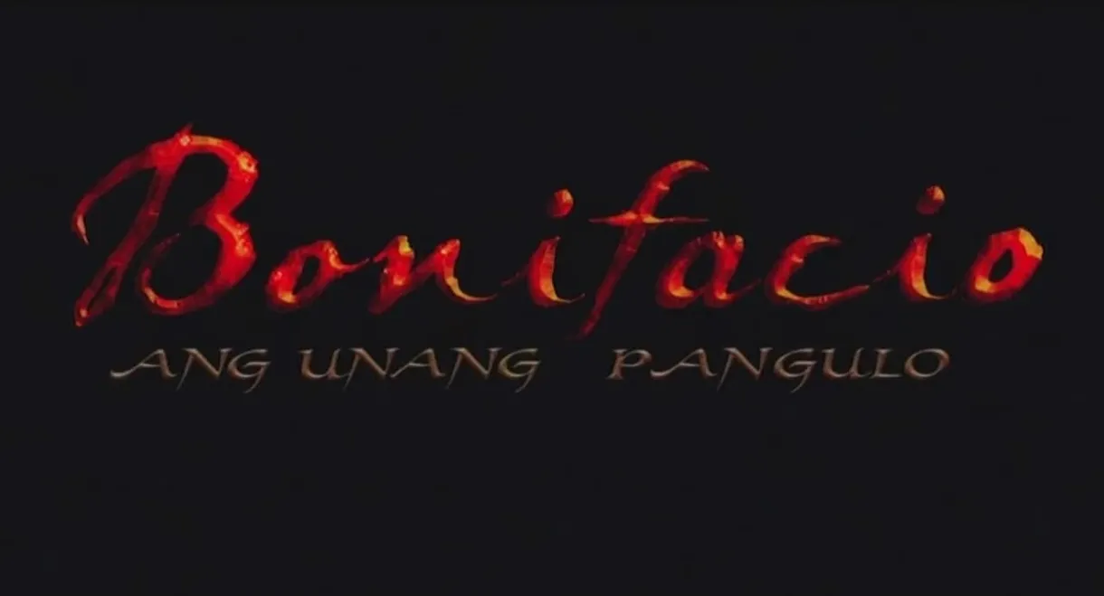 Bonifacio: Ang Unang Pangulo