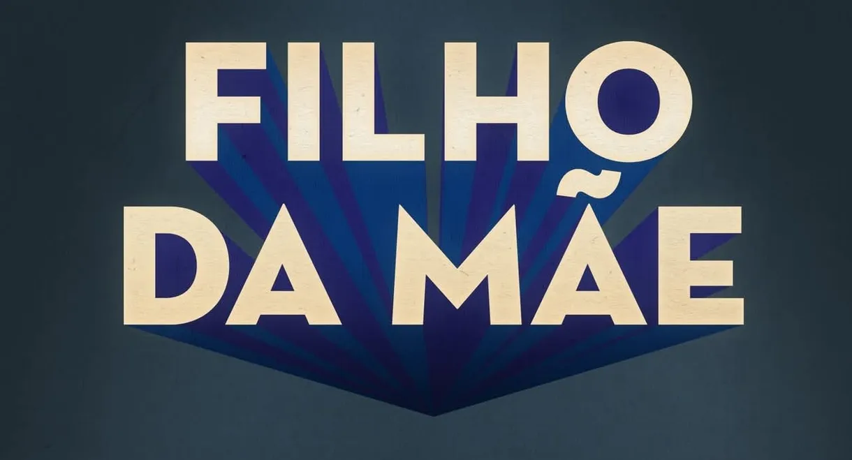 Filho da Mãe