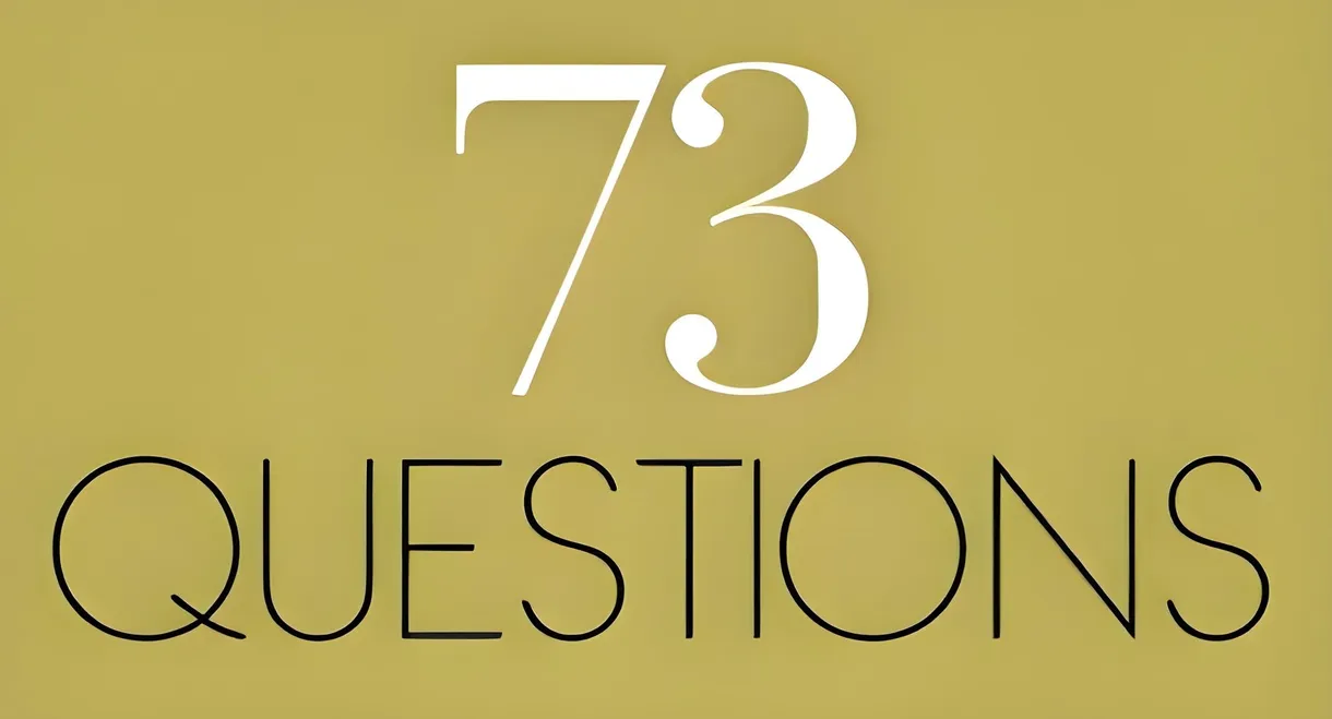 73 Questions