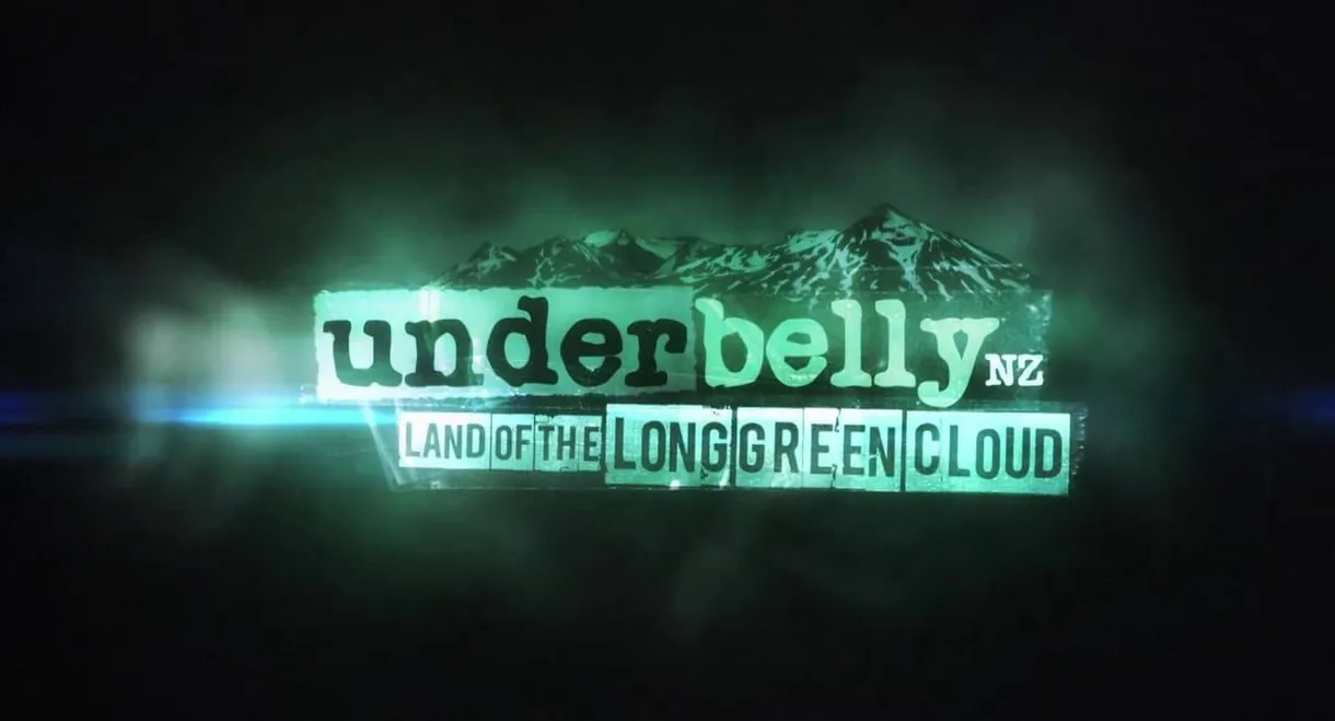 Underbelly NZ: Land of the Long Green Cloud