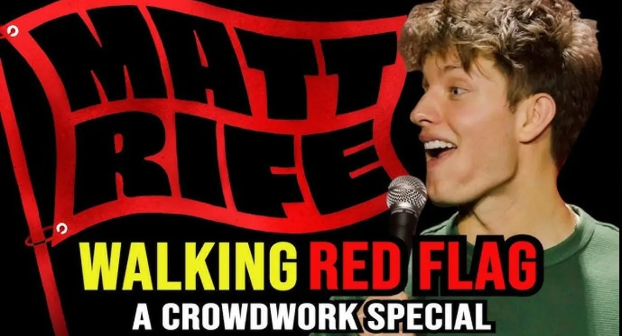 Matt Rife: Walking Red Flag