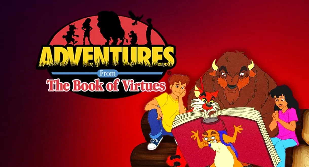 Adventures from the Book of Virtues