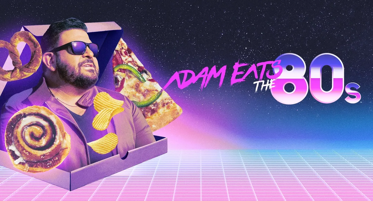 Adam Eats the 80s