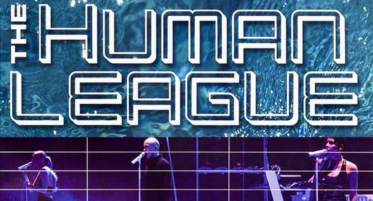 The Human League: Live at the Dome