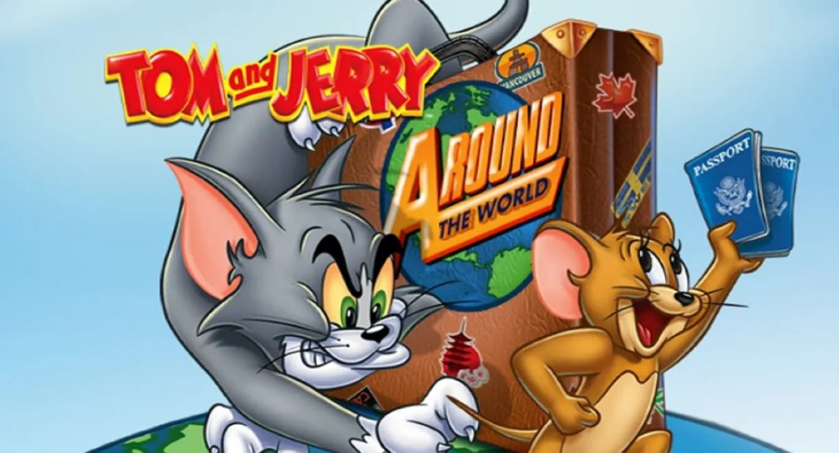 Tom and Jerry: Around The World