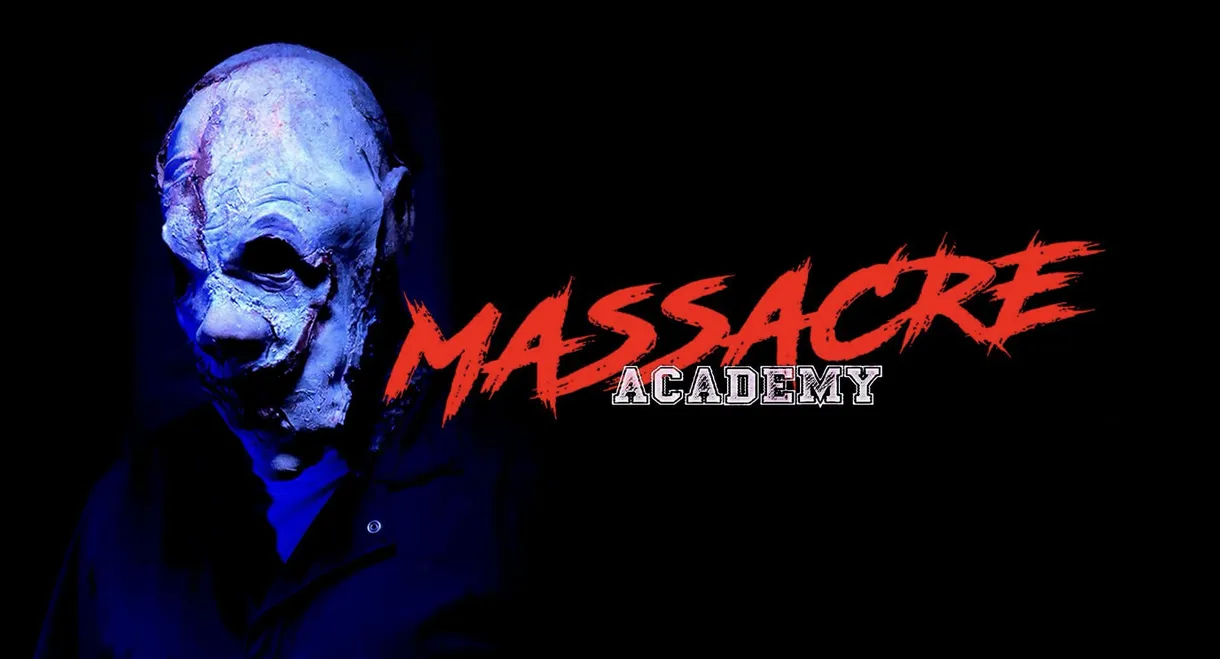 Massacre Academy