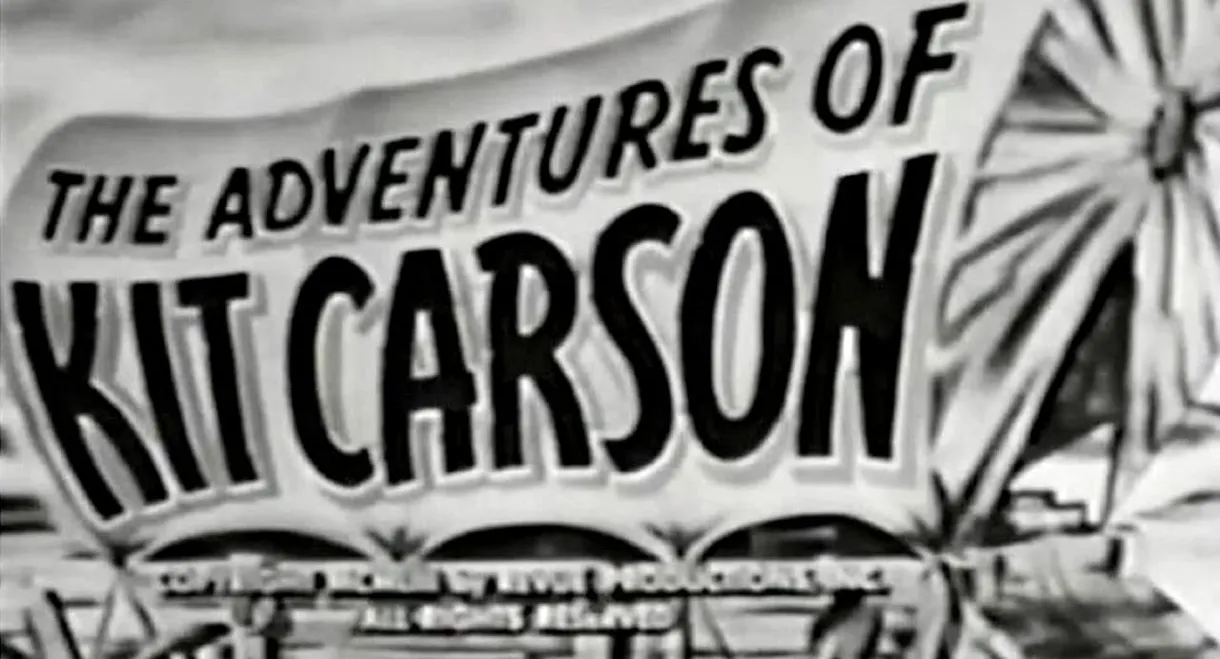 The Adventures of Kit Carson