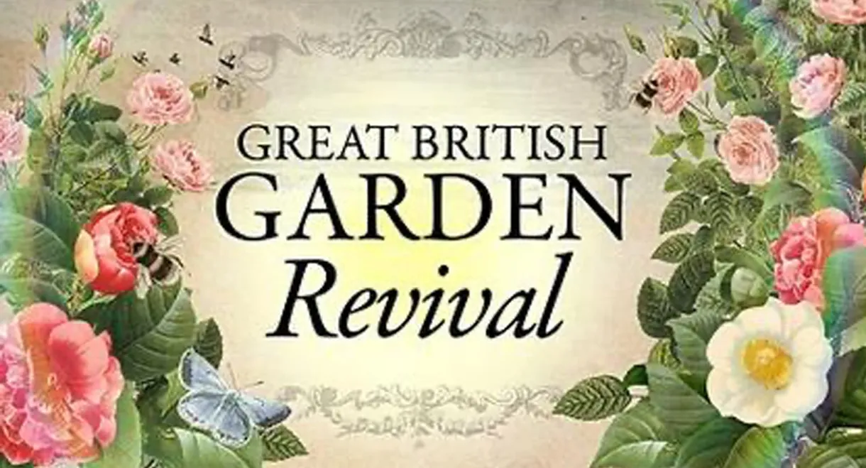 Great British Garden Revival