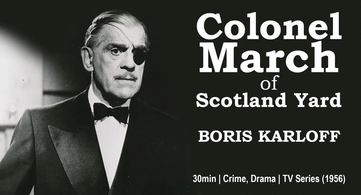 Colonel March of Scotland Yard