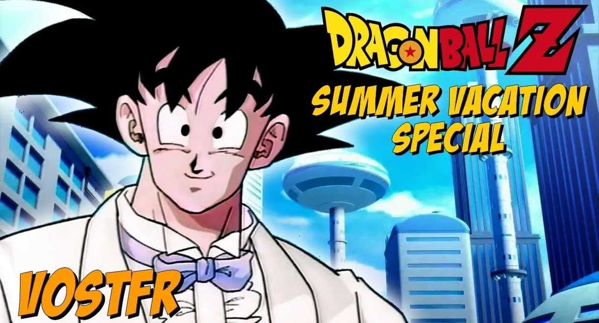 Dragon Ball Z: Summer Vacation Special