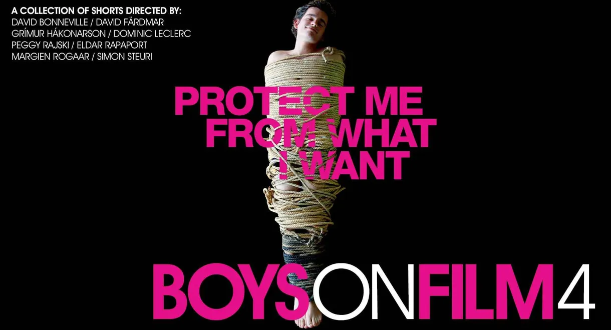 Boys On Film 4: Protect Me From What I Want