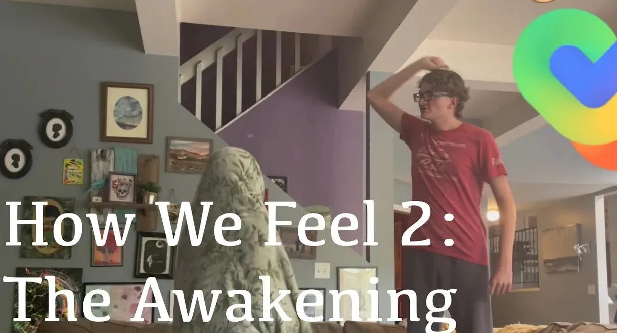 How We Feel 2: The Awakening