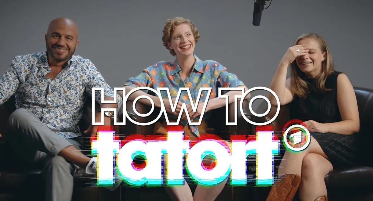 How To Tatort