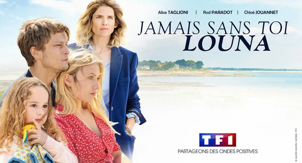 Jamais sans toi, Louna