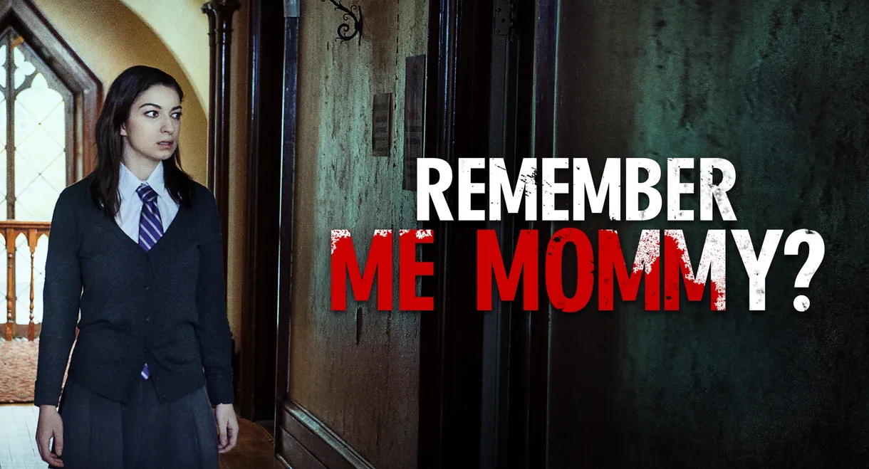 Remember Me, Mommy?