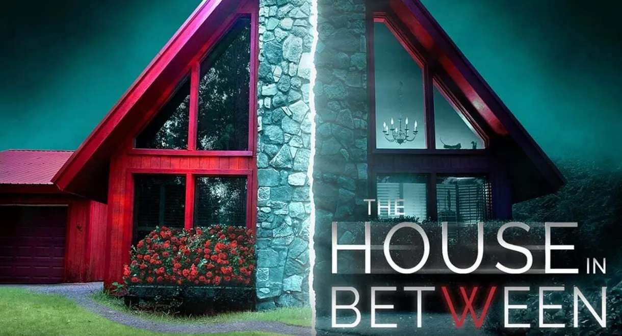 The House in Between