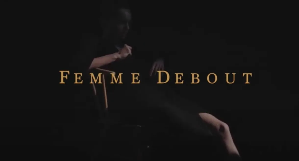 Femme Debout (Acts 1-3)