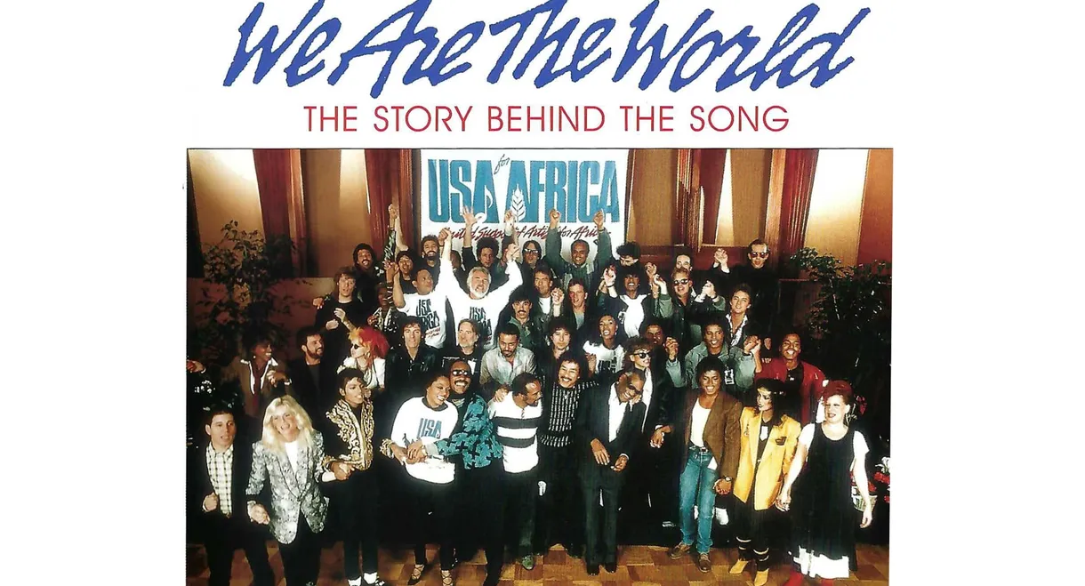 We Are the World: The Story Behind the Song