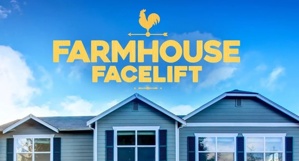 Farmhouse Facelift