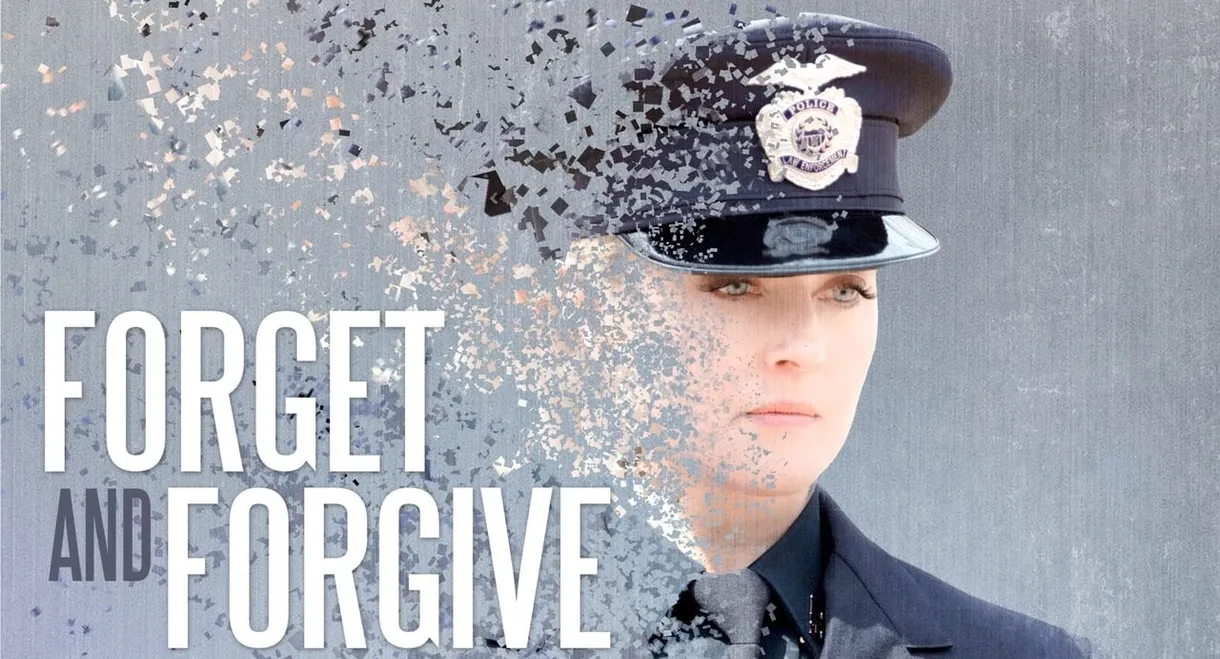 Forget and Forgive