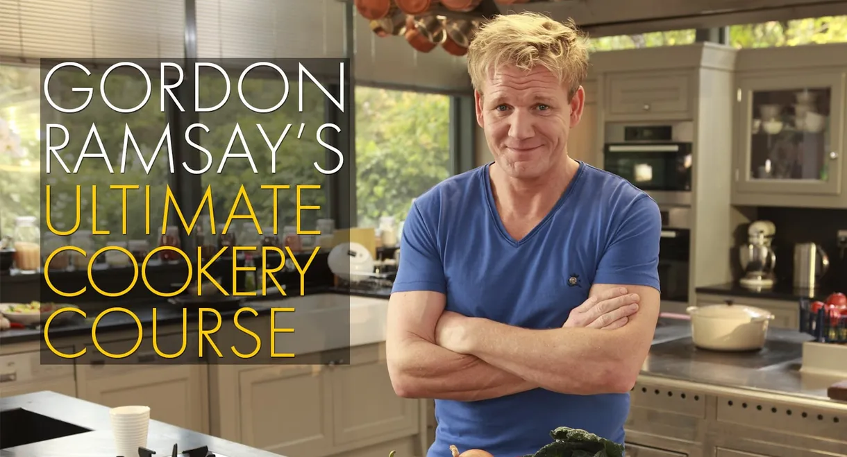 Gordon Ramsay's Ultimate Cookery Course