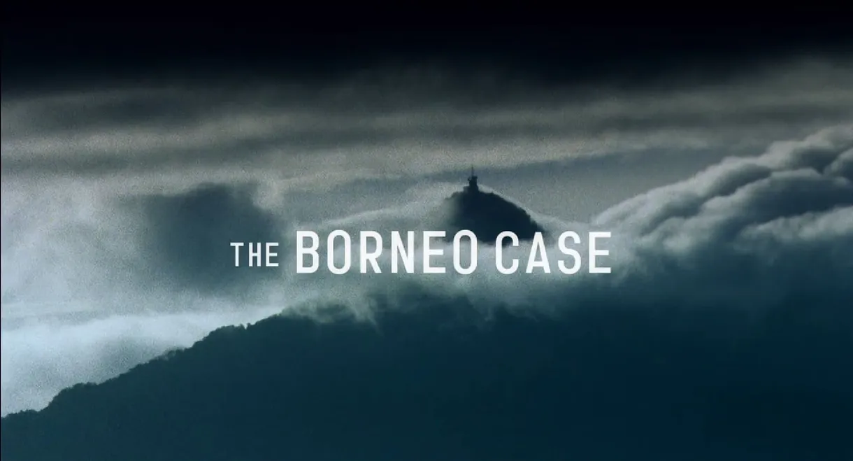 The Borneo Case