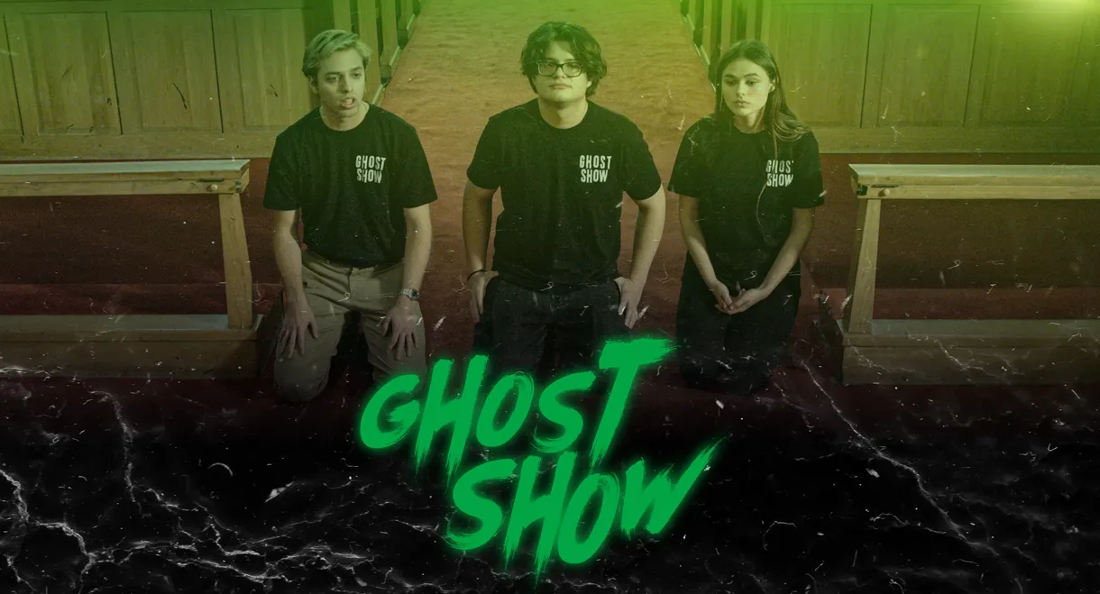 Ghost Show