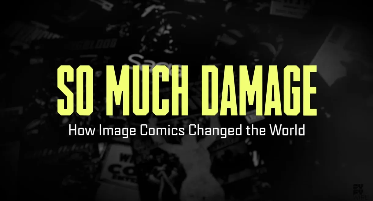 So Much Damage: How Image Comics Changed the World