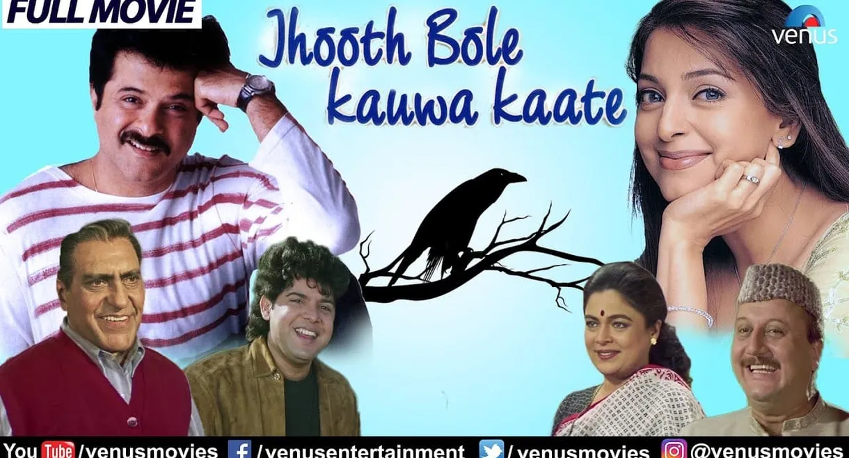 Jhooth Bole Kauwa Kaate