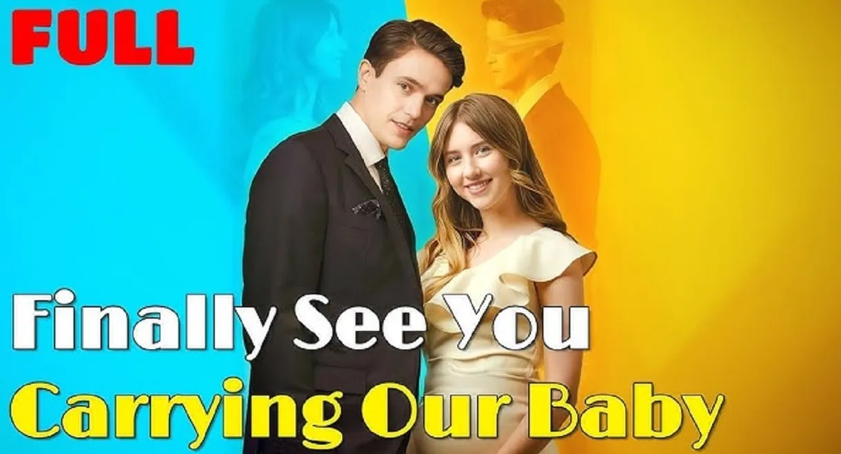 Finally See You Carrying Our Baby