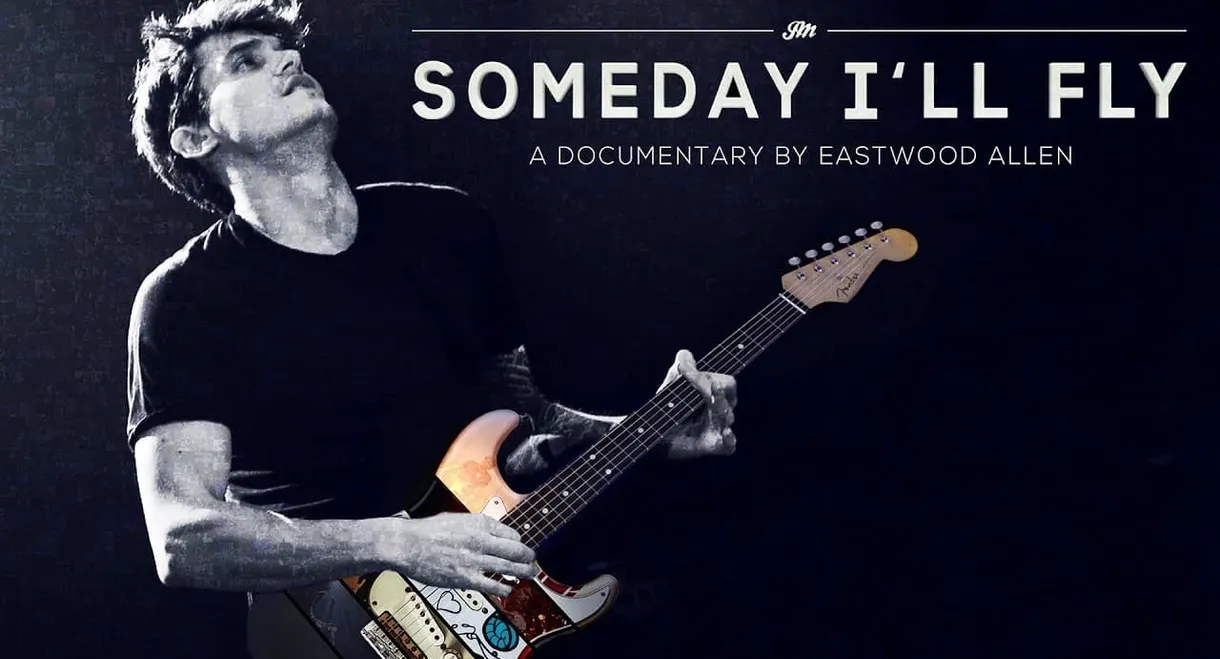 John Mayer: Someday I'll Fly