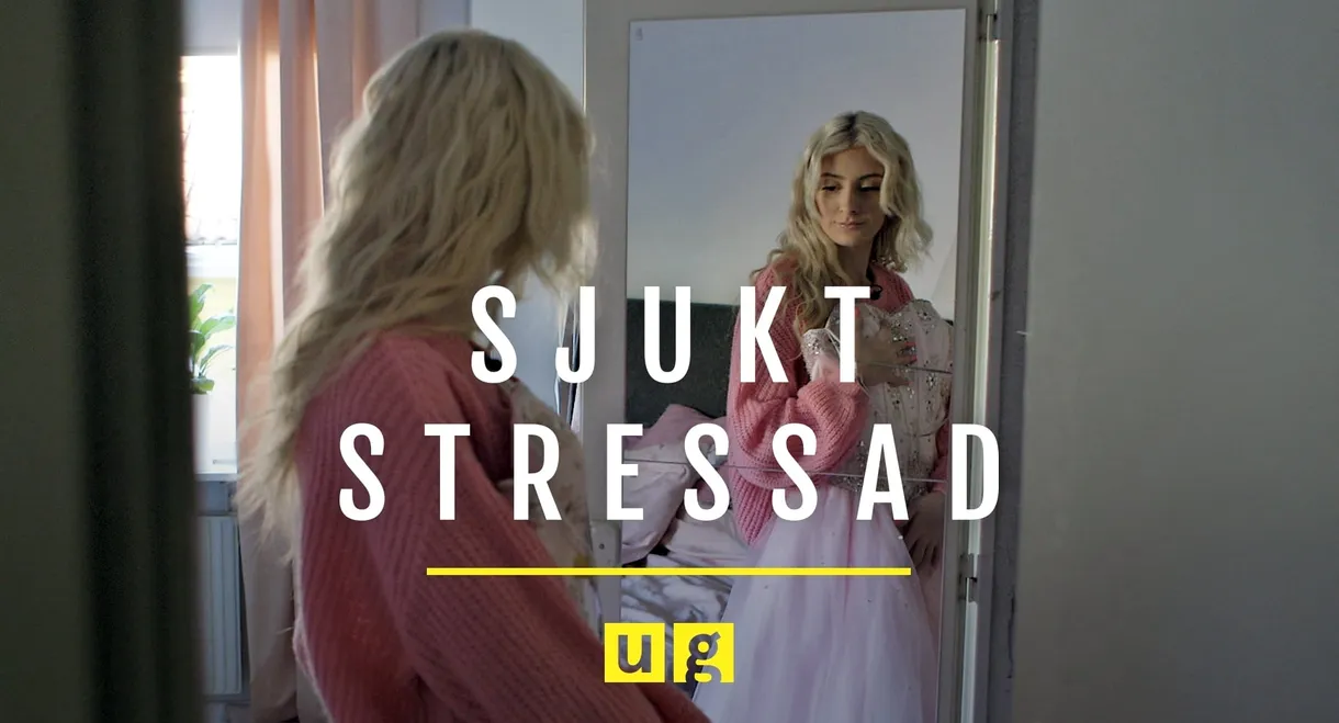 Uppdrag granskning: Sjukt stressad