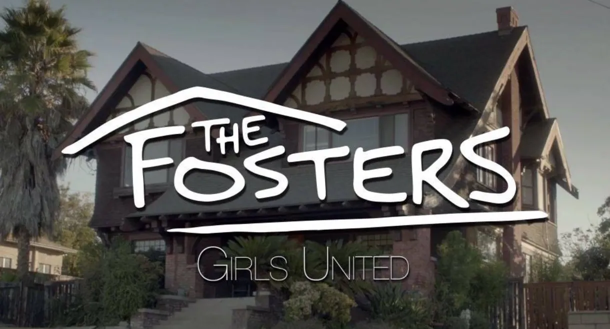 The Fosters: Girls United